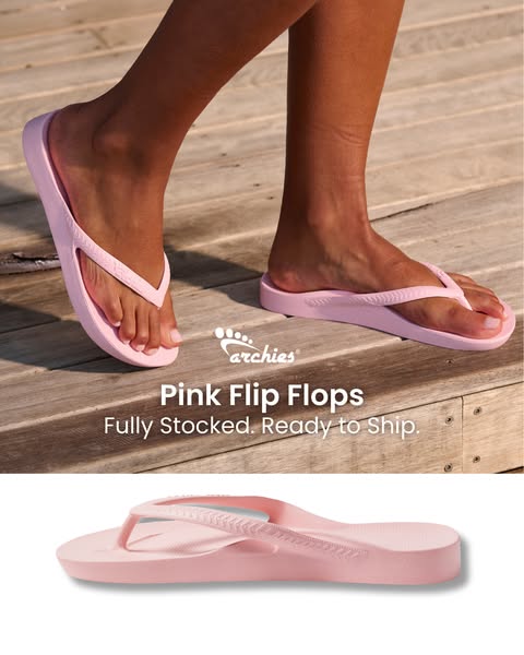 This image ad showcases pink flip flops from the brand Archies, highlighting their availability and readiness for shippi