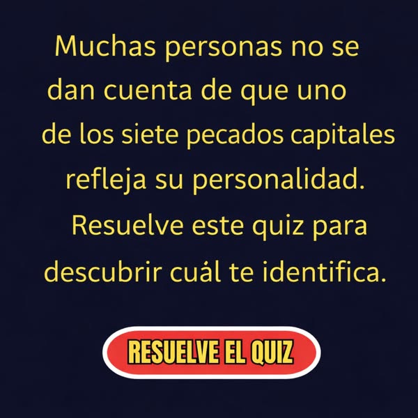This image ad in Spanish entices users to take a quiz by suggesting that one of the seven deadly sins reflects their per