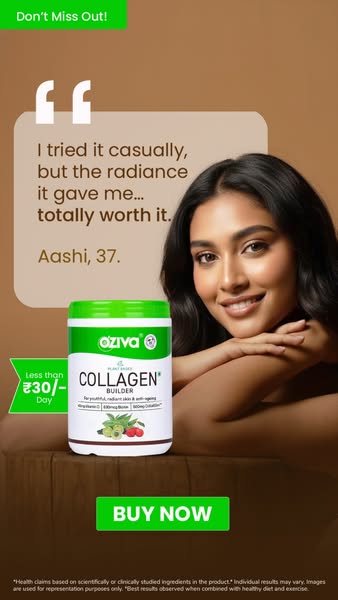 This ad features a testimonial from a 37-year-old woman named Aashi who says that Oziva Collagen Builder gave her radian