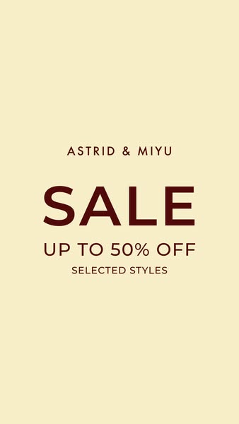 This image ad by Astrid & Miyu promotes a sale of up to 50% off selected styles.