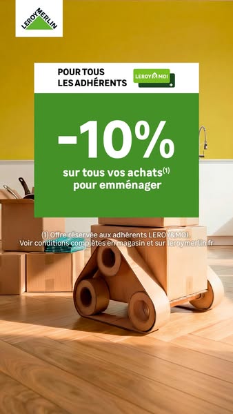 This ad is designed to promote Leroy Merlin's discount offer to their members for all purchases for moving.