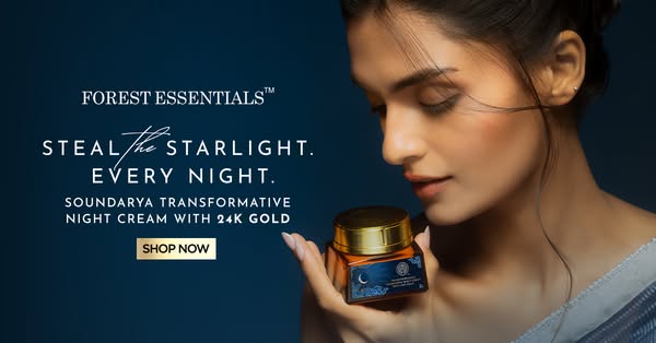 This ad for Forest Essentials features a woman holding a jar of Soundarya Transformative Night Cream with 24K Gold. The 