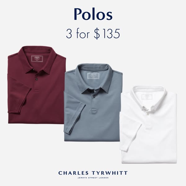 This is a static image ad showcasing three polo shirts from Charles Tyrwhitt and promoting the offer to purchase three f