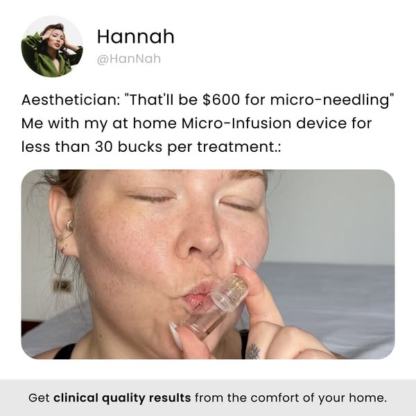 This ad uses a screenshot of a social media post to promote an at-home micro-infusion device as a cost-effective alterna