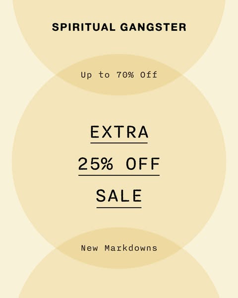 This image ad for Spiritual Gangster promotes a sale on new markdowns, offering up to 70% off plus an additional 25% off