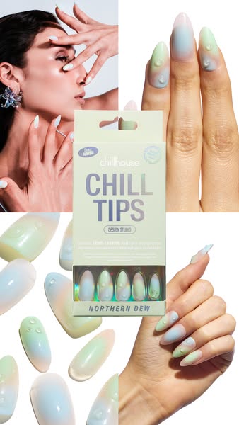 This ad showcases Chillhouse's Chill Tips in Northern Dew, featuring a model with applied nail tips and close-ups of