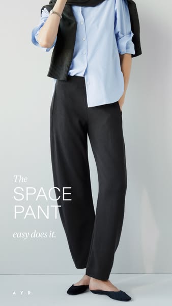 This ad showcases the brand's 'Space Pant' and emphasizes its comfort and ease.
