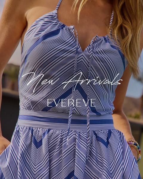 This Meta image ad is for Evereve, advertising their new arrivals. The ad features a model wearing a blue and white stri