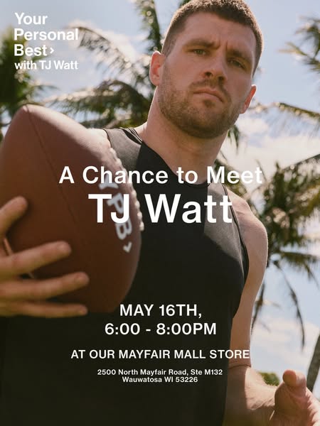 This ad is for an in-person event to meet TJ Watt, held at the Mayfair Mall Store on May 16th. The event will take place