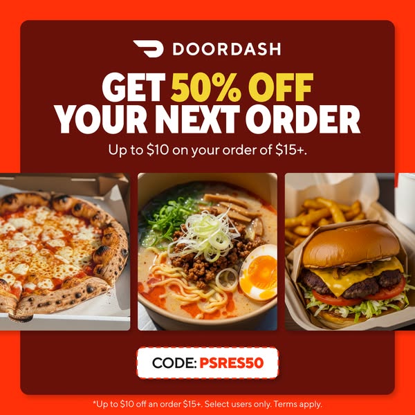 This image ad promotes a DoorDash discount of 50% off, up to $10 on your next order of $15 or more when you use the code