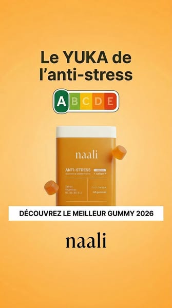 This image ad promotes Naali anti-stress gummies. It highlights the YUKA rating of the product.