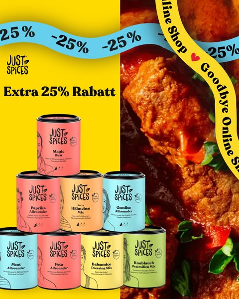 This ad for Just Spices promotes a 25% off sale with a visual presentation of various spice blends and a food image.