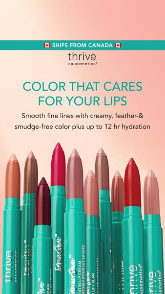 An ad for Thrive Causemetics' satin lip cream that highlights that their products ship from Canada and describes the