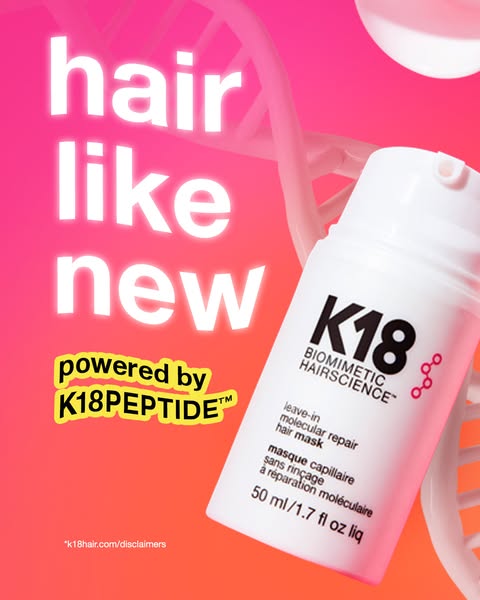 The ad features K18's leave-in molecular repair hair mask. It highlights the product's ability to make hair feel