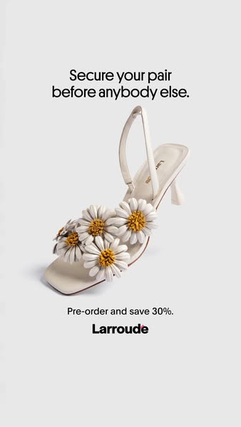This image ad promotes Larroude's latest sandal design. The main focus is on pre-ordering to save 30% and secure the