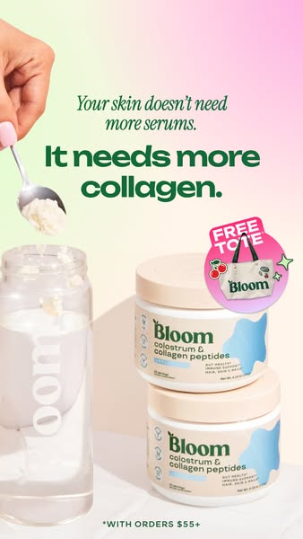 The ad emphasizes that skin needs more collagen instead of serums. It features a free tote offer on orders of $55 or mor
