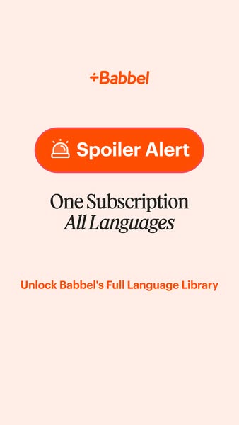 This ad promotes the Babbel language learning service, emphasizing that a single subscription unlocks access to all lang
