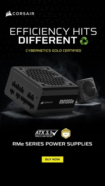 This ad highlights the Corsair RM1000e power supply, emphasizing its efficiency and Cybernetics Gold certification. The 