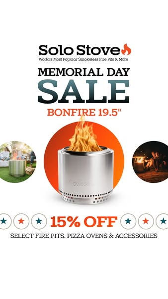 This ad promotes Solo Stove's Memorial Day sale, featuring 15% off select fire pits, pizza ovens, and accessories. T