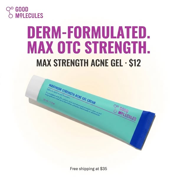 This image ad showcases Good Molecules Maximum Strength Acne Gel Cream. The ad highlights the derm-formulated, max OTC s