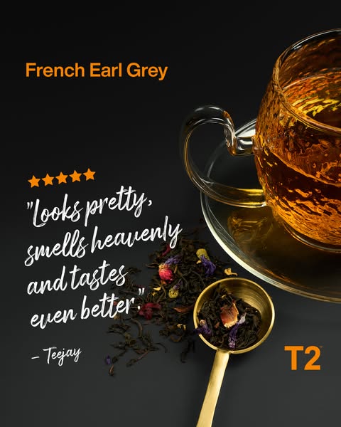 This ad for T2 Tea features a testimonial from a customer named Teejay, who describes the French Earl Grey tea as lookin