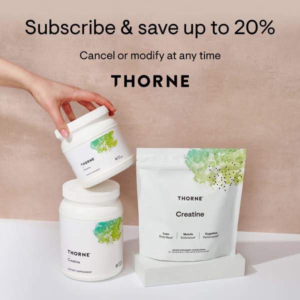 This image ad promotes Thorne's Creatine supplement, highlighting the opportunity to save up to 20% by subscribing, 