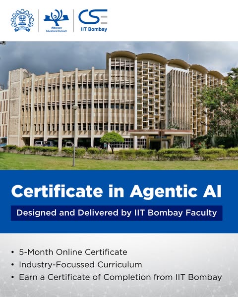 This is an ad for a certificate in agentic AI that is designed and delivered by IIT Bombay faculty.