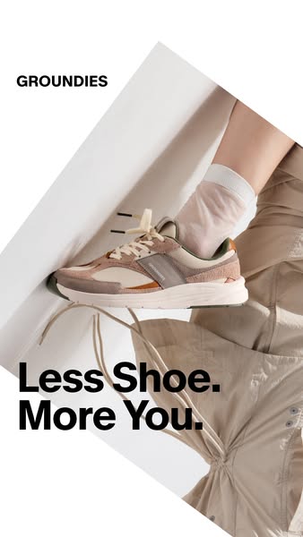 This ad features a single Groundies shoe held against a backdrop. The ad uses the tagline "Less Shoe. More You&quot