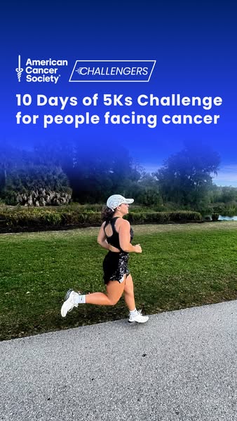 This image ad for the American Cancer Society promotes the 10 Days of 5Ks Challenge for individuals facing cancer. The a