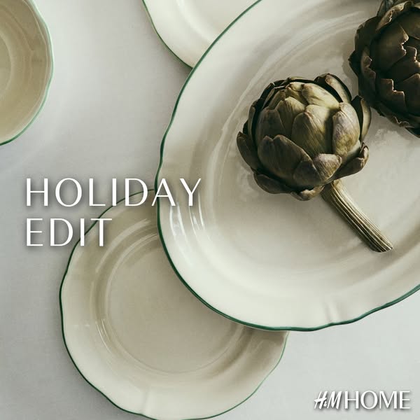 This ad for H&M Home promotes their holiday edit of home goods, featuring dinnerware and decorative accents.
