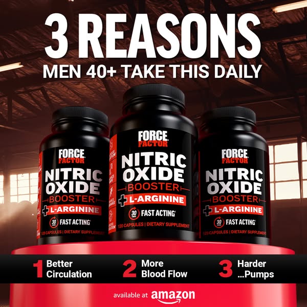 This ad promotes Force Factor Nitric Oxide Booster capsules for men 40+, highlighting three reasons to take them daily: 