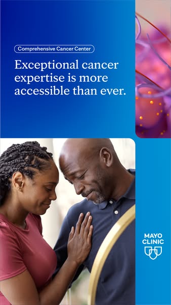 This ad for Mayo Clinic highlights their Comprehensive Cancer Center, emphasizing the accessibility of their expertise. 