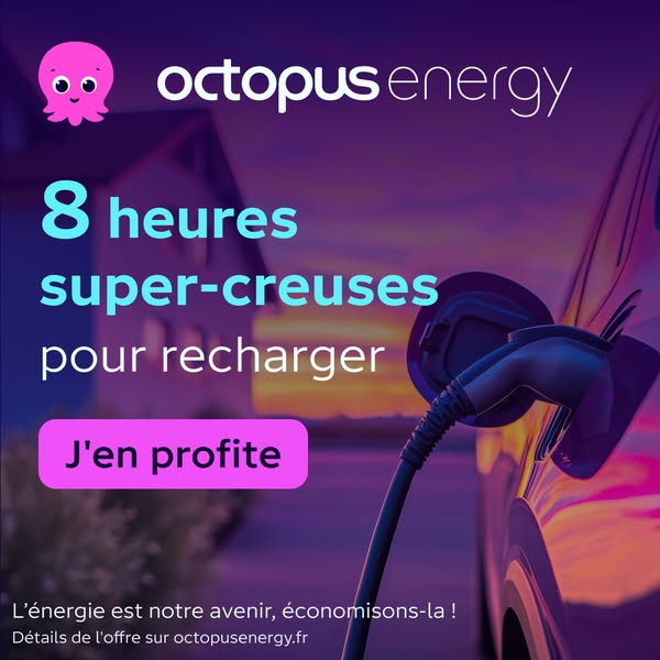 The ad features the text "8 heures super-creuses pour recharger" promoting Octopus Energy, in front of a car b