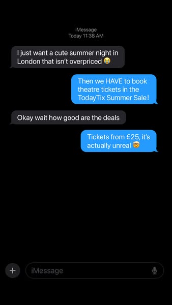 This ad promotes TodayTix theatre tickets via an iMessage conversation about finding affordable summer activities in Lon