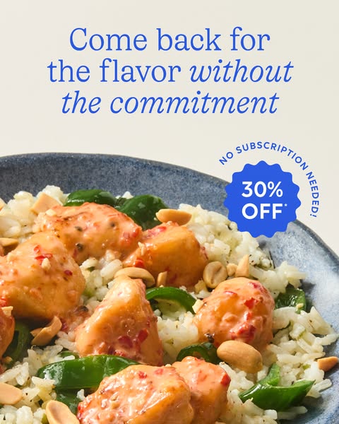 This ad features a close up shot of a prepared meal to be enjoyed without any subscription commitment with 30% off.