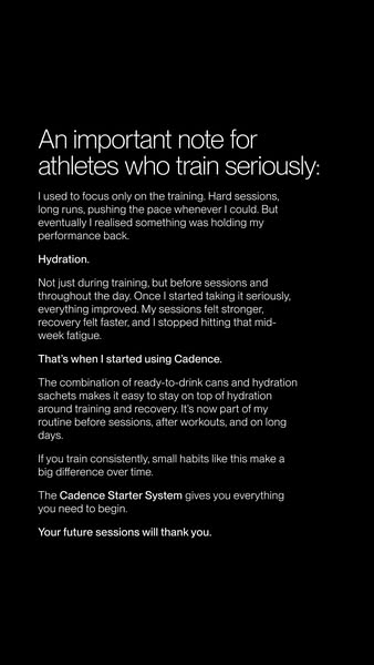 This ad uses a testimonial to describe the benefits of using Cadence for hydration and recovery during athletic training