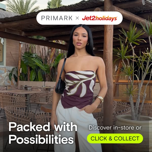 An advertisement for Primark fashion in partnership with Jet2holidays. The ad features a young woman wearing a brown and