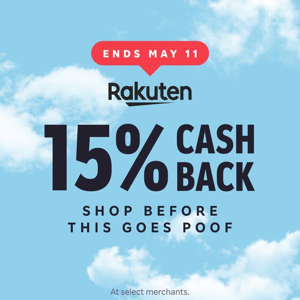 This ad for Rakuten promotes a limited-time cash-back offer at select merchants.