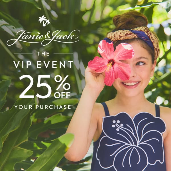 This image ad for Janie & Jack features a young girl holding a pink flower over one eye to promote a 25% off VIP eve