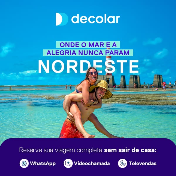 This image ad by Decolar promotes travel to Nordeste, suggesting the region is a place where the sea and joy never stop.