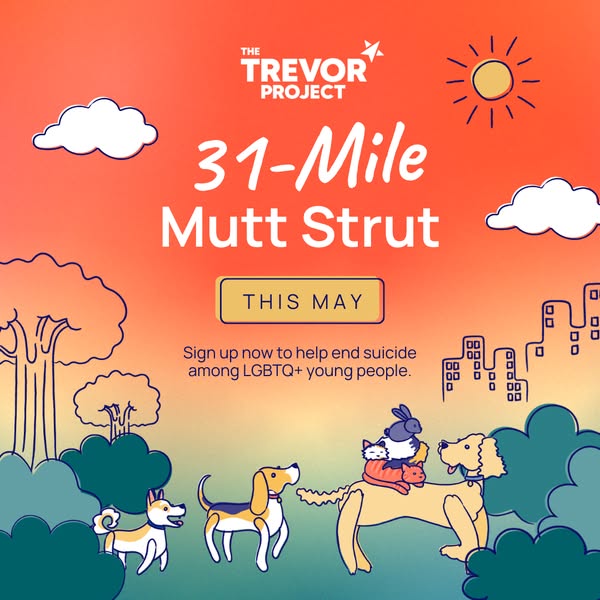 This ad promotes the 31-Mile Mutt Strut, a fundraiser to help end suicide among LGBTQ+ young people. The ad uses a carto