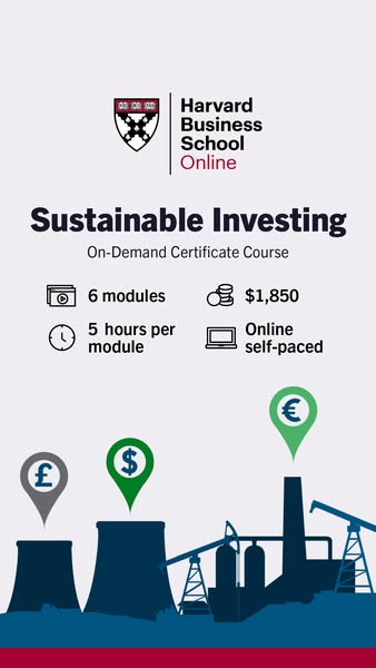 This ad is for a Harvard Business School Online certificate course for sustainable investing. The ad highlights the cour