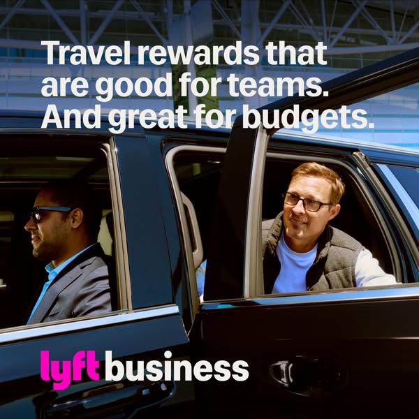 An image ad for Lyft Business showcasing the travel rewards program to be good for teams and budgets. The ad features tw
