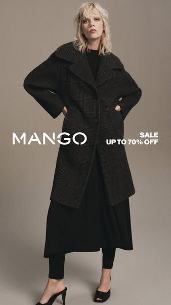 This ad features a woman modeling a Mango coat, dress, leggings, and heels. The ad promotes a sale of up to 70% off.