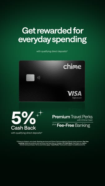 This image ad highlights the Chime card and its benefits for everyday spending, including cash back, premium travel perk