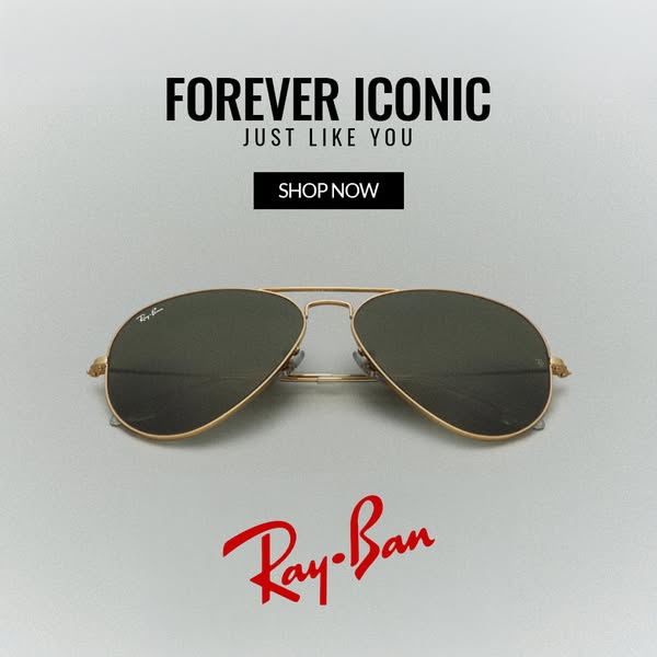 This ad promotes Ray-Ban Aviator sunglasses, emphasizing their iconic status and timeless appeal.