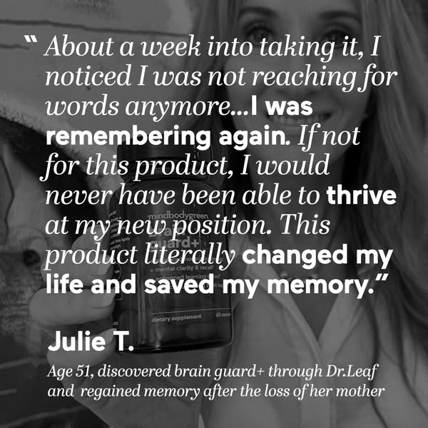 The ad features a quote from a 51 year old customer who discovered brain guard+ and regained memory after her mother pas