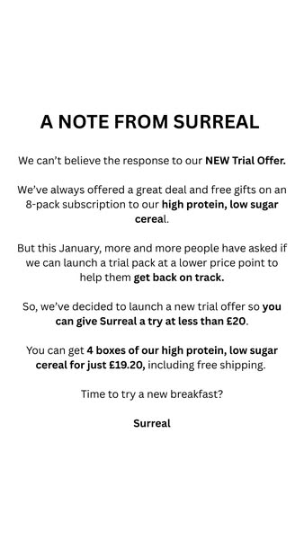 This image ad from Surreal promotes a new trial offer for their high protein, low sugar cereal. The ad copy is written a