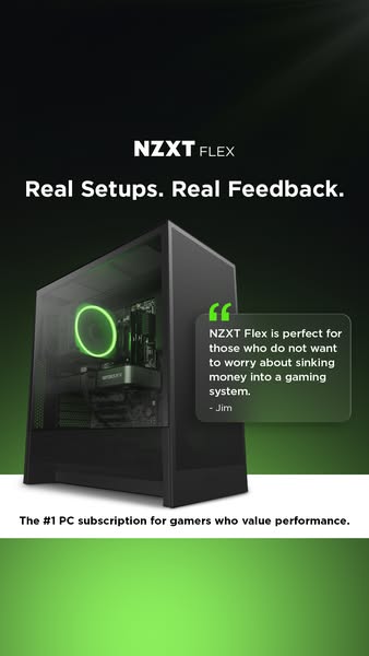 This ad promotes NZXT Flex, a PC subscription service for gamers who value performance, highlighting real setups and fee