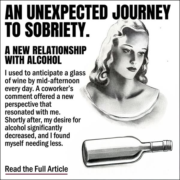 This black and white ad describes a woman's journey to sobriety after a coworker's comment gave her a new perspe